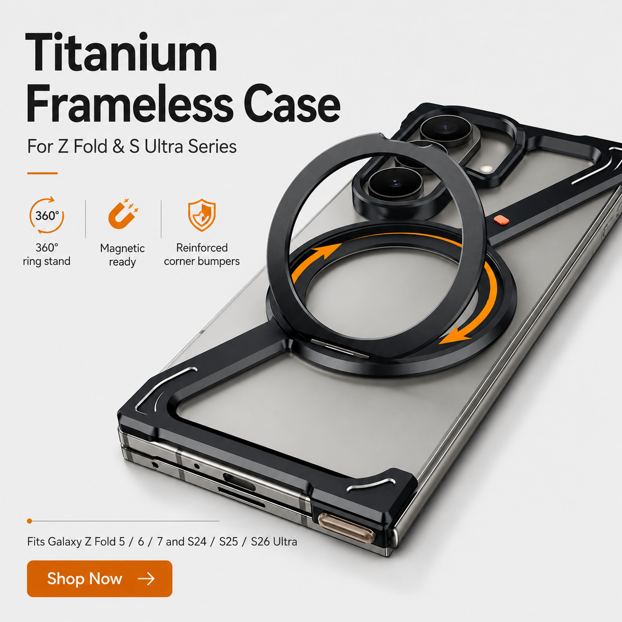 Titanium Frameless Case for Z Fold & Ultra Series